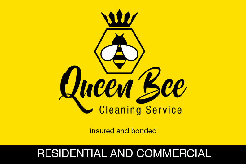 Queen Bee Cleaning Service - Insured and Bonded - Residential and Commercial